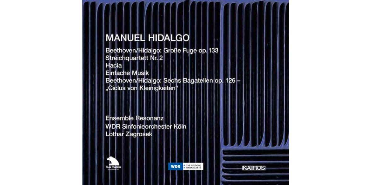  Beethoven & Hidalgo, Ensemble Resonanz, WDR Sinfonieorchester & Lothar Zagrosek 